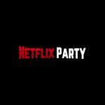 Group logo of Netflix Party